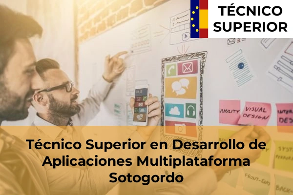 Técnico Superior en Desarrollo de Aplicaciones Multiplataforma en Pedro Abad 38 Técnico Superior en Desarrollo de Aplicaciones Multiplataforma en Sotogordo
