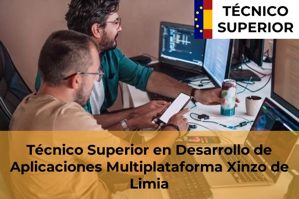 Técnico Superior en Desarrollo de Aplicaciones Multiplataforma en Xinzo de Limia