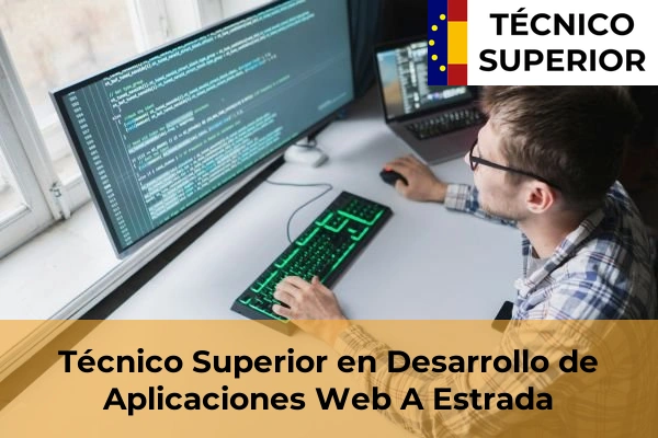 Técnico Superior en Desarrollo de Aplicaciones Web en Balea 8 Técnico Superior en Desarrollo de Aplicaciones Web en A Estrada