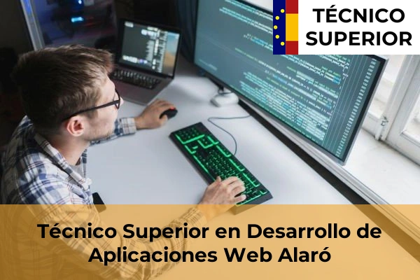 Técnico Superior en Desarrollo de Aplicaciones Web en Platja de Palma 5 Técnico Superior en Desarrollo de Aplicaciones Web en Alaró