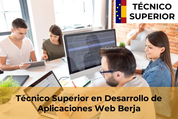 Técnico Superior en Desarrollo de Aplicaciones Web en Retamar 12 Técnico Superior en Desarrollo de Aplicaciones Web en Berja