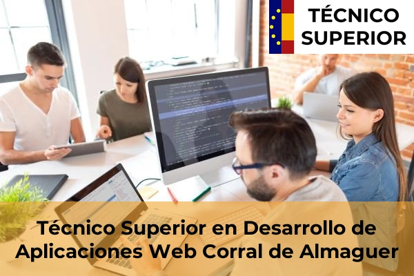 Técnico Superior en Desarrollo de Aplicaciones Web en Corral de Almaguer