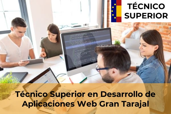 Técnico Superior en Desarrollo de Aplicaciones Web en Gran Tarajal
