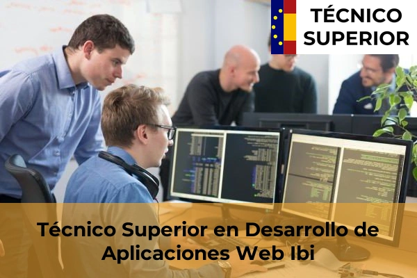 Técnico Superior en Desarrollo de Aplicaciones Web en Ibi
