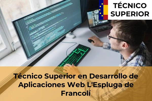 Técnico Superior en Desarrollo de Aplicaciones Web en L'Espluga de Francolí