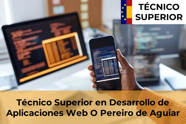 Técnico Superior en Desarrollo de Aplicaciones Web en O Pereiro de Aguiar