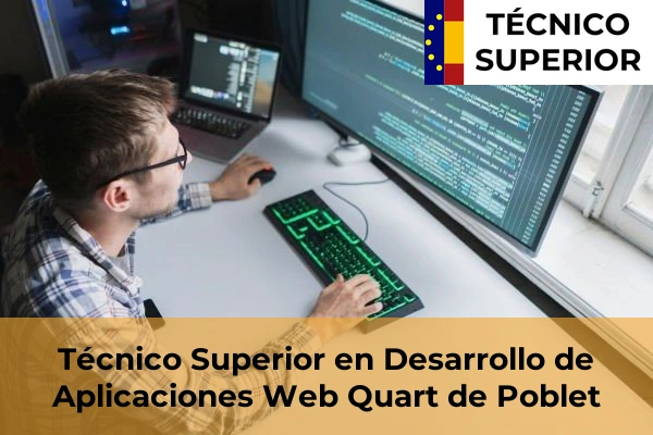 Técnico Superior en Desarrollo de Aplicaciones Web en Quart de Poblet