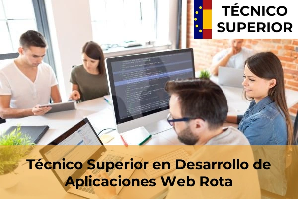 Técnico Superior en Desarrollo de Aplicaciones Web en Rota