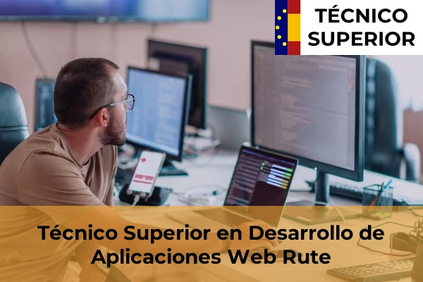 Técnico Superior en Desarrollo de Aplicaciones Web en Rute