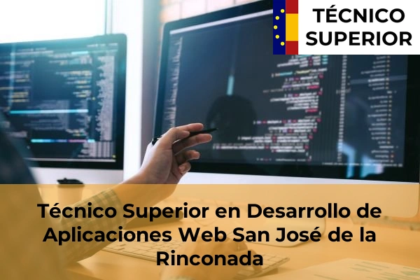 Técnico Superior en Desarrollo de Aplicaciones Web en San José de la Rinconada