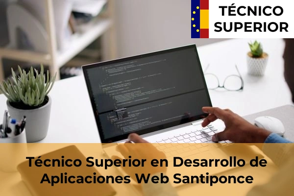 Técnico Superior en Desarrollo de Aplicaciones Web en Santiponce
