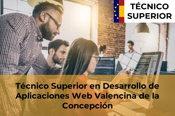 Técnico Superior en Desarrollo de Aplicaciones Web en Valencina de la Concepción