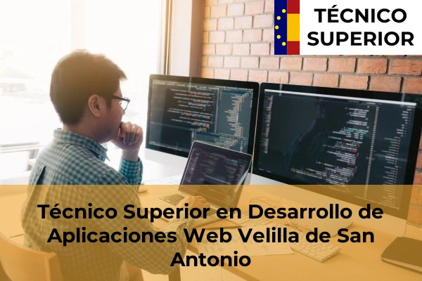 Técnico Superior en Desarrollo de Aplicaciones Web en Guadalix de la Sierra 90 Técnico Superior en Desarrollo de Aplicaciones Web en Velilla de San Antonio