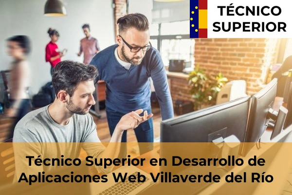 Técnico Superior en Desarrollo de Aplicaciones Web en Villaverde del Río