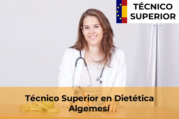 Técnico Superior en Dietética en Algemesí