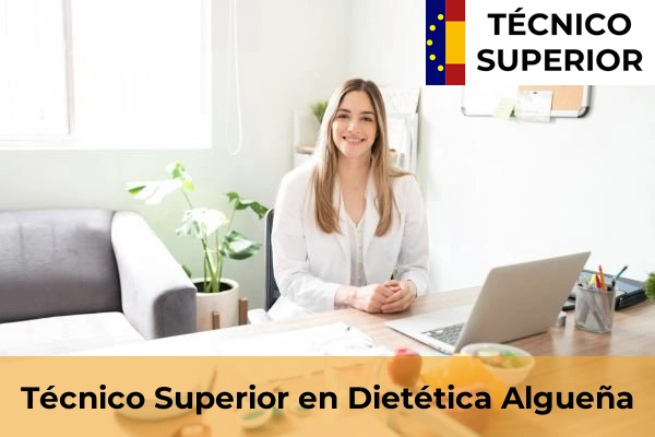 Técnico Superior en Dietética en Ondara 9 Técnico Superior en Dietética en Algueña