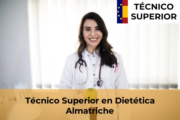 Técnico Superior en Dietética en Carrizal 5 Técnico Superior en Dietética en Almatriche