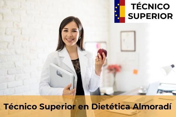 Técnico Superior en Dietética en Ondara 11 Técnico Superior en Dietética en Almoradí