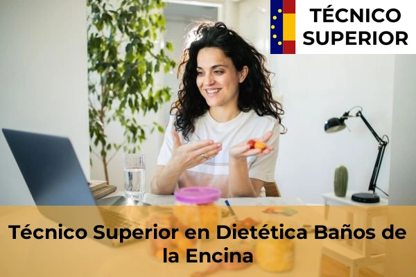 Técnico Superior en Dietética en Linares 9 Técnico Superior en Dietética en Baños de la Encina