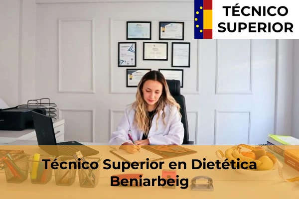 Técnico Superior en Dietética en Ondara 15 Técnico Superior en Dietética en Beniarbeig