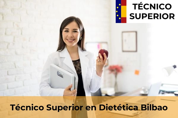 Técnico Superior en Dietética en Bilbao