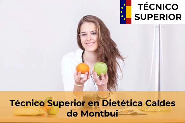 Técnico Superior en Dietética en Caldes de Montbui