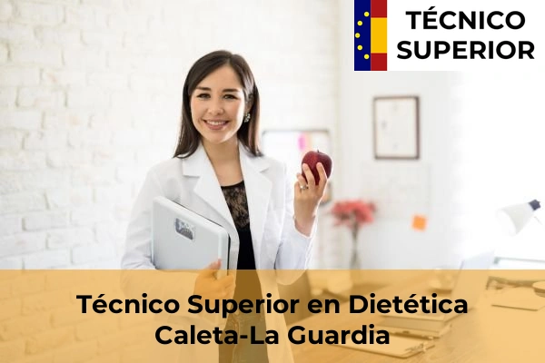 Técnico Superior en Dietética en Ventorros de San José 16 Técnico Superior en Dietética en Caleta-La Guardia