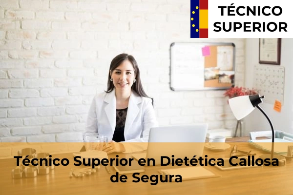 Técnico Superior en Dietética en Ondara 24 Técnico Superior en Dietética en Callosa de Segura