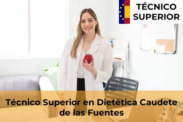 Técnico Superior en Dietética en Caudete de las Fuentes