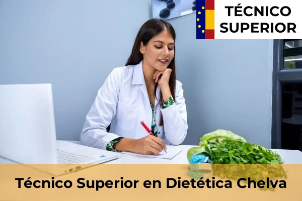 Técnico Superior en Dietética en Chelva