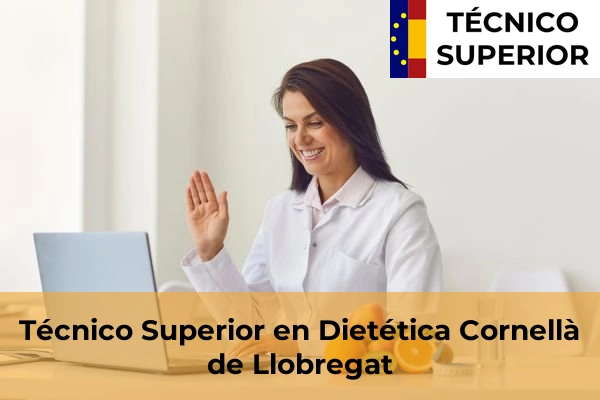 Técnico Superior en Dietética en Cornellà de Llobregat