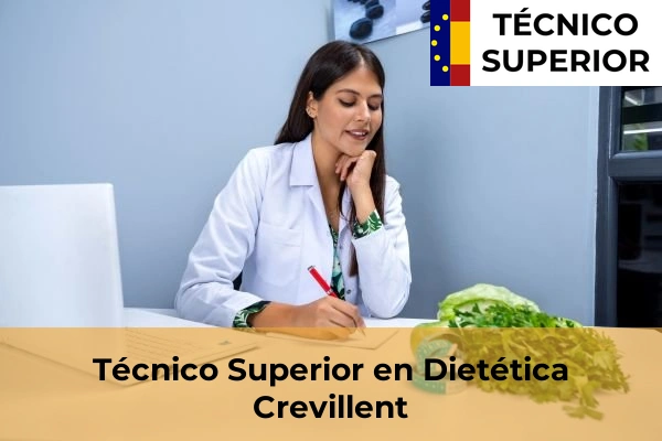 Técnico Superior en Dietética en Ondara 32 Técnico Superior en Dietética en Crevillent