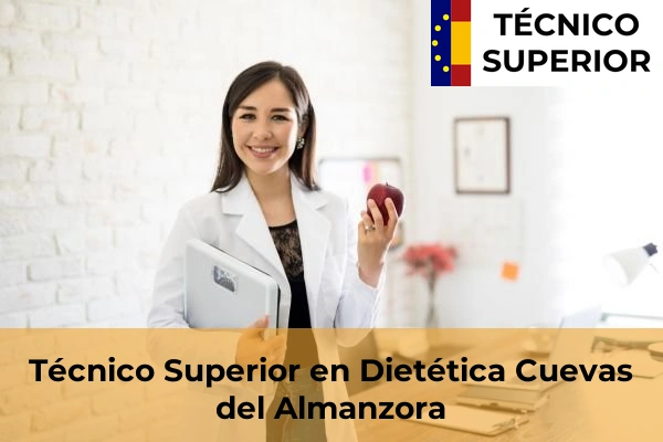 Técnico Superior en Dietética en Retamar 17 Técnico Superior en Dietética en Cuevas del Almanzora