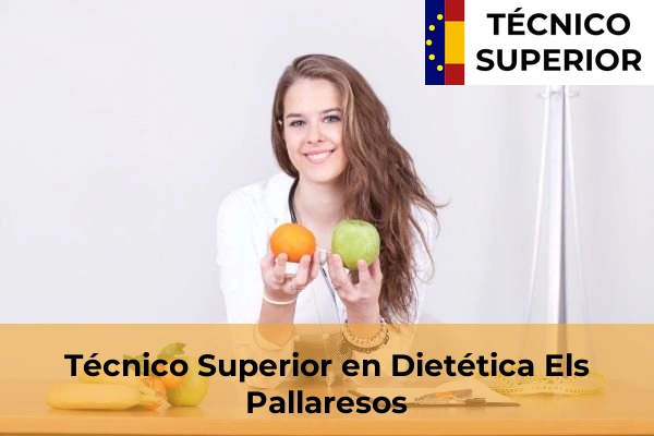 Técnico Superior en Dietética en Montbrió del Camp 14 Técnico Superior en Dietética en Els Pallaresos