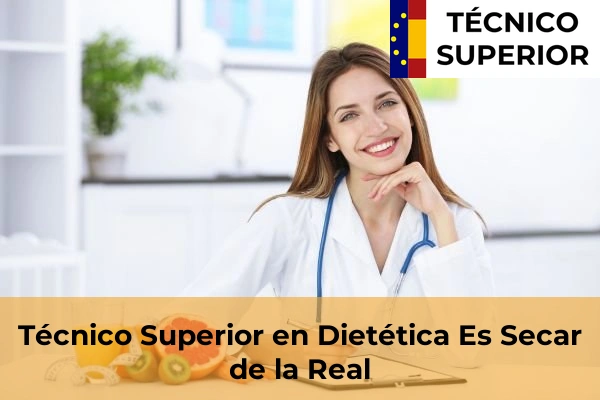 Técnico Superior en Dietética en Es Secar de la Real
