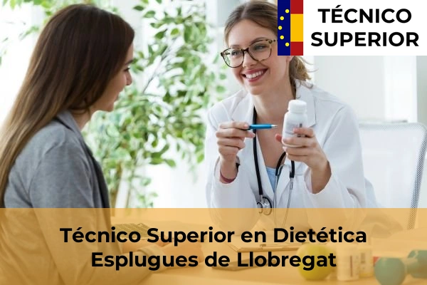 Técnico Superior en Dietética en Esplugues de Llobregat