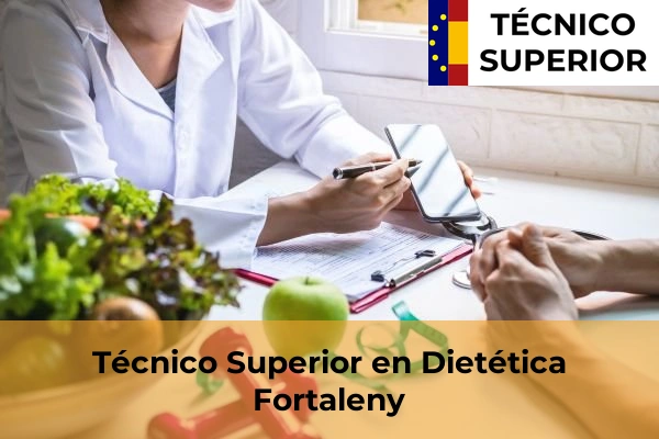 Técnico Superior en Dietética en Fortaleny