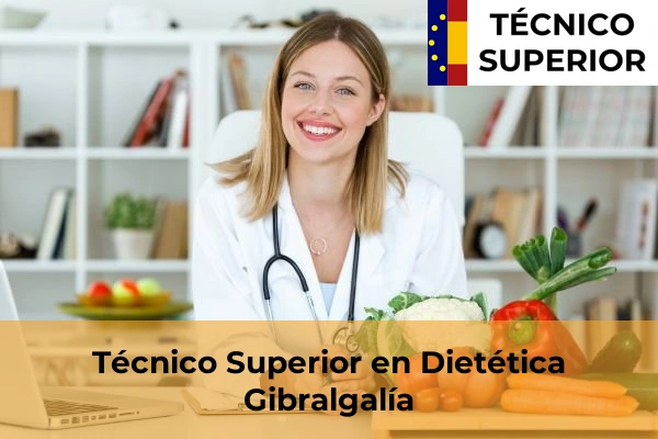 Técnico Superior en Dietética en Gibralgalía