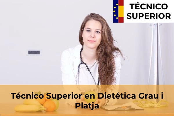 Técnico Superior en Dietética en Grau i Platja