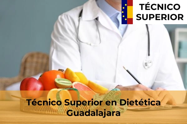 Técnico Superior en Dietética en Guadalajara