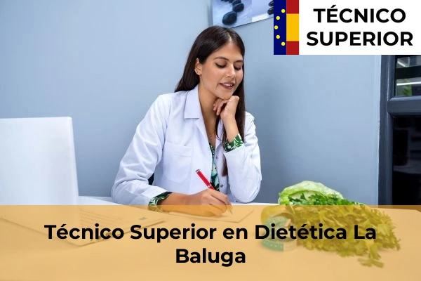 Técnico Superior en Dietética en La Baluga
