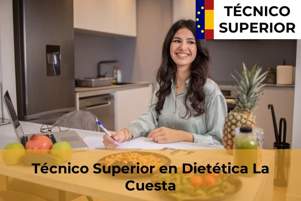 Técnico Superior en Dietética en Los Llanos de Aridane 29 Técnico Superior en Dietética en La Cuesta