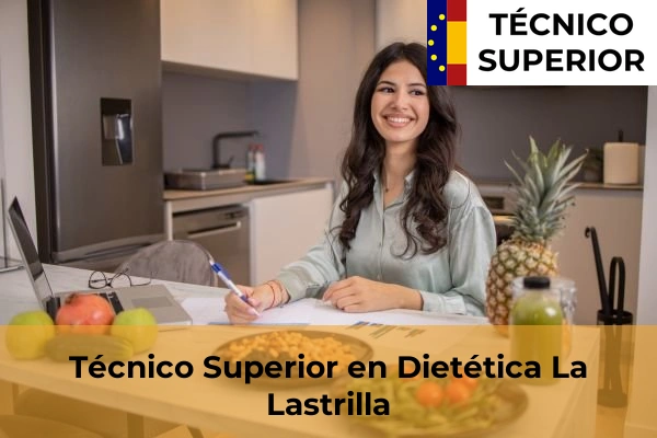 Técnico Superior en Dietética en Tabanera del Monte 7 Técnico Superior en Dietética en La Lastrilla