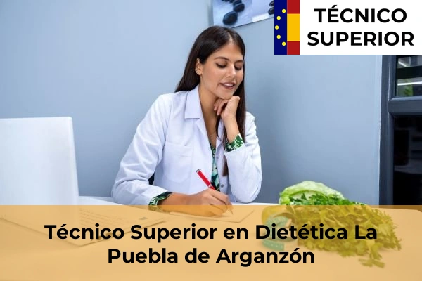 Técnico Superior en Dietética en la provincia de Burgos 6 Técnico Superior en Dietética en La Puebla de Arganzón