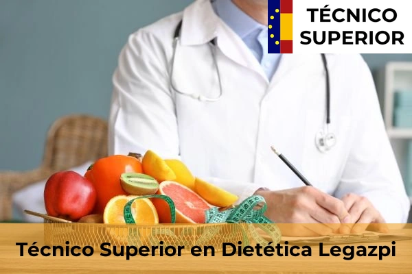 Técnico Superior en Dietética en Eibar 25 Técnico Superior en Dietética en Legazpi