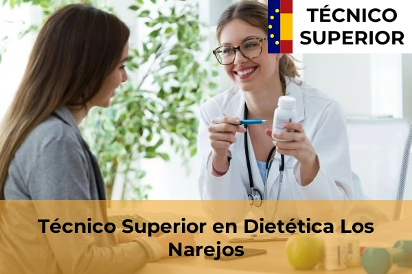 Técnico Superior en Dietética en Caravaca de la Cruz 53 Técnico Superior en Dietética en Los Narejos