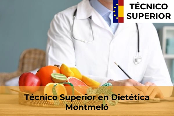 Técnico Superior en Dietética en Montmeló