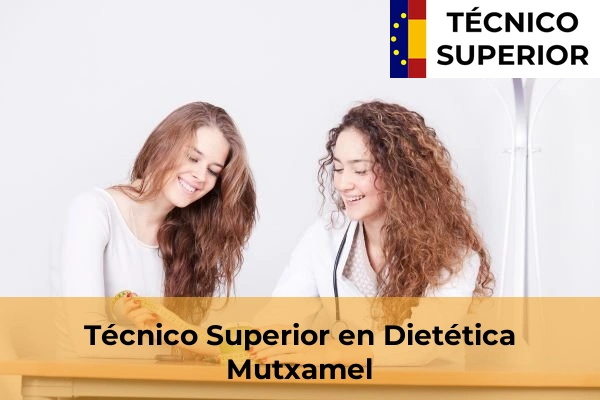Técnico Superior en Dietética en Ondara 57 Técnico Superior en Dietética en Mutxamel