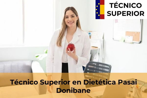 Técnico Superior en Dietética en Eibar 35 Técnico Superior en Dietética en Pasai Donibane