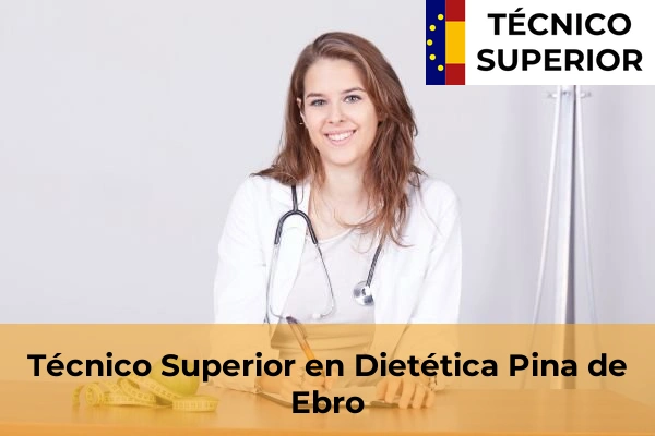Técnico Superior en Dietética en Garrapinillos 20 Técnico Superior en Dietética en Pina de Ebro